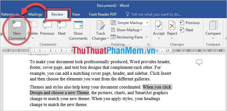 Mở thẻ ribbon Review, sau đó chọn New Comment ở mục Comments