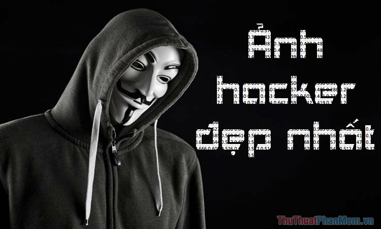 199 Hình Ảnh Hacker Anonymous Nhìn Chất Ngầu Quá Đi