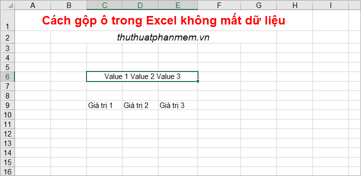 Cách gộp ô trong Excel không mất dữ liệu