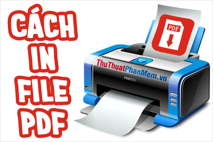 Có thể thực hiện cách in file PDF nằm ngang thông qua phần mềm nào?
