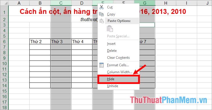 Nhấn chuột phải vào tiêu đề các cột đã chọn và chọn Hide
