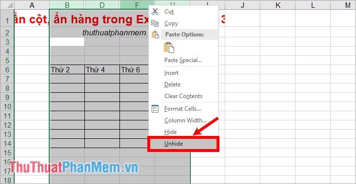 Nhấn chuột phải vào tiêu đề cột đã chọn và chọn Unhide
