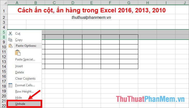 Nhấn chuột phải vào tiêu đề hàng và chọn Unhide