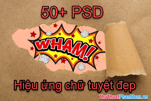 50+ File mẫu PSD hiệu ứng chữ tuyệt đẹp