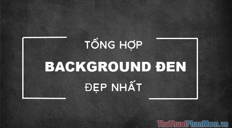 Tổng hợp những mẫu background đen tuyệt đẹp cho trang web và thiết kế