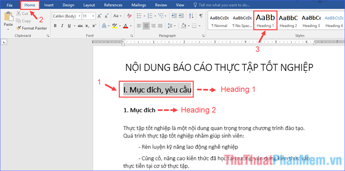 Trong tab Home chọn Heading với cấp độ tương ứng