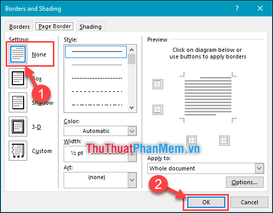 Chọn phần Settings là None - Chọn Ok