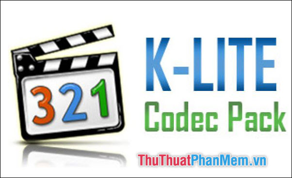 K-Lite Codec Pack Full – Phần mềm xem phim tốt nhất, xem được mọi loại định dạng Video