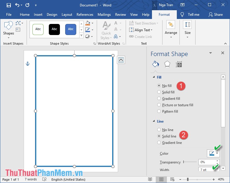 Trong mục Fill: Kích chọn No fill