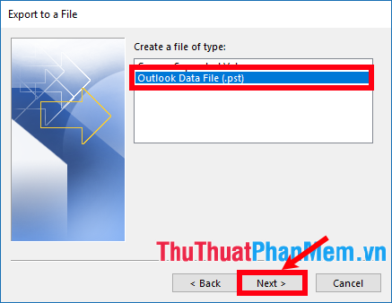 Chọn Personal Folder File (.pst) và chọn Next