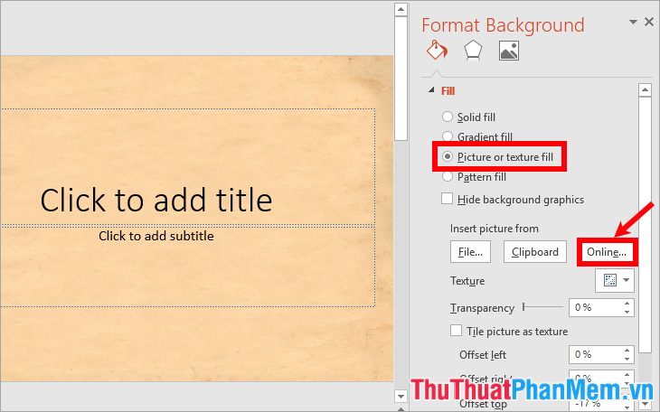 Chọn Picture or texture fill - chọn Online