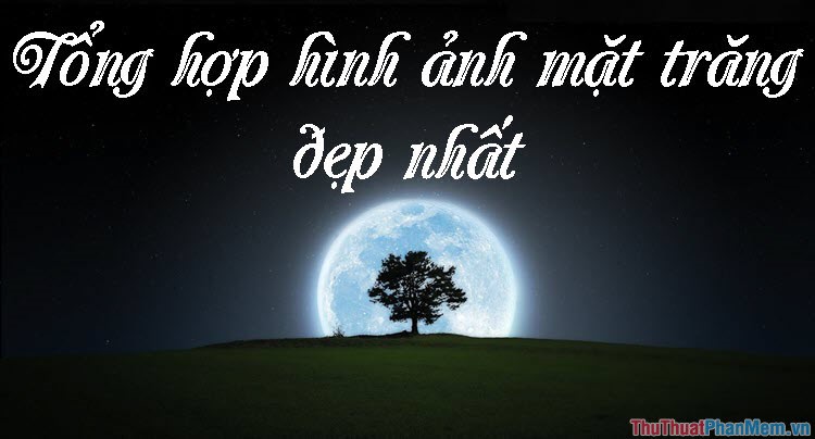 Die besten Gedichte über den Mond in der dunkelsten Nacht von KyUcNet