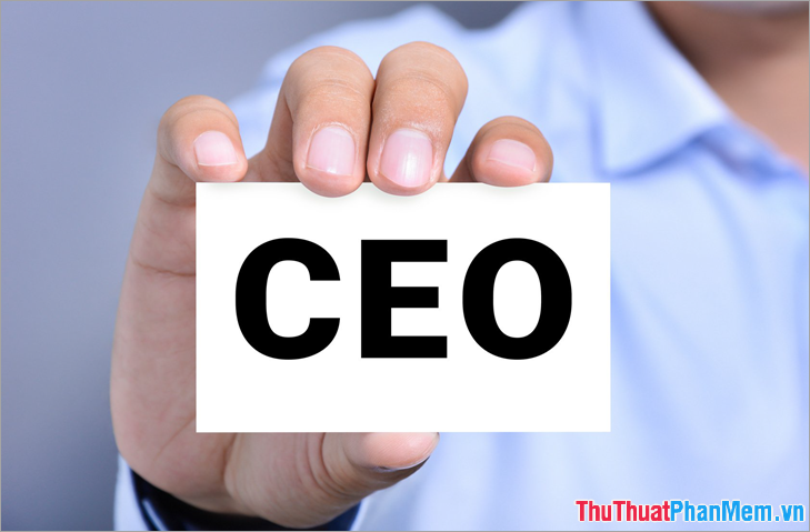 CEO, CFO là gì? Viết tắt của từ nào?