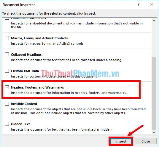 Đánh dấu tích chọn vào Headers, Footers, and Watermarks và chọn Inspect