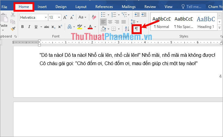 Chọn Home và chọn biểu tượng Show/Hide trong phần Paragraph