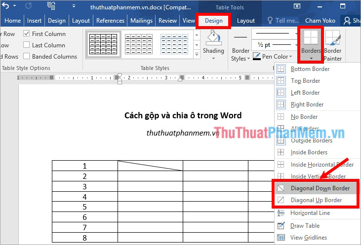 Chọn thẻ Design - Borders - Diagonal Down Border hoặc Diagonal Up Border