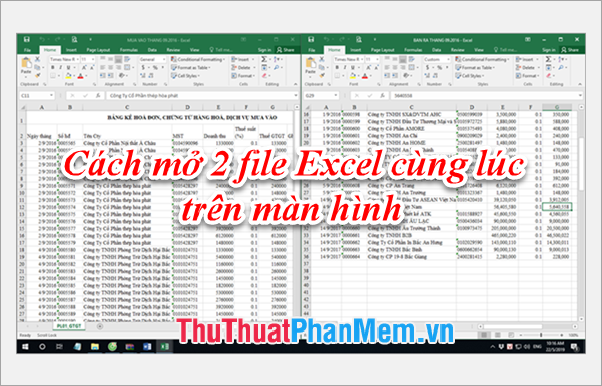 Làm sao để mở 2 tập tin Excel đồng thời trên cùng một màn hình?